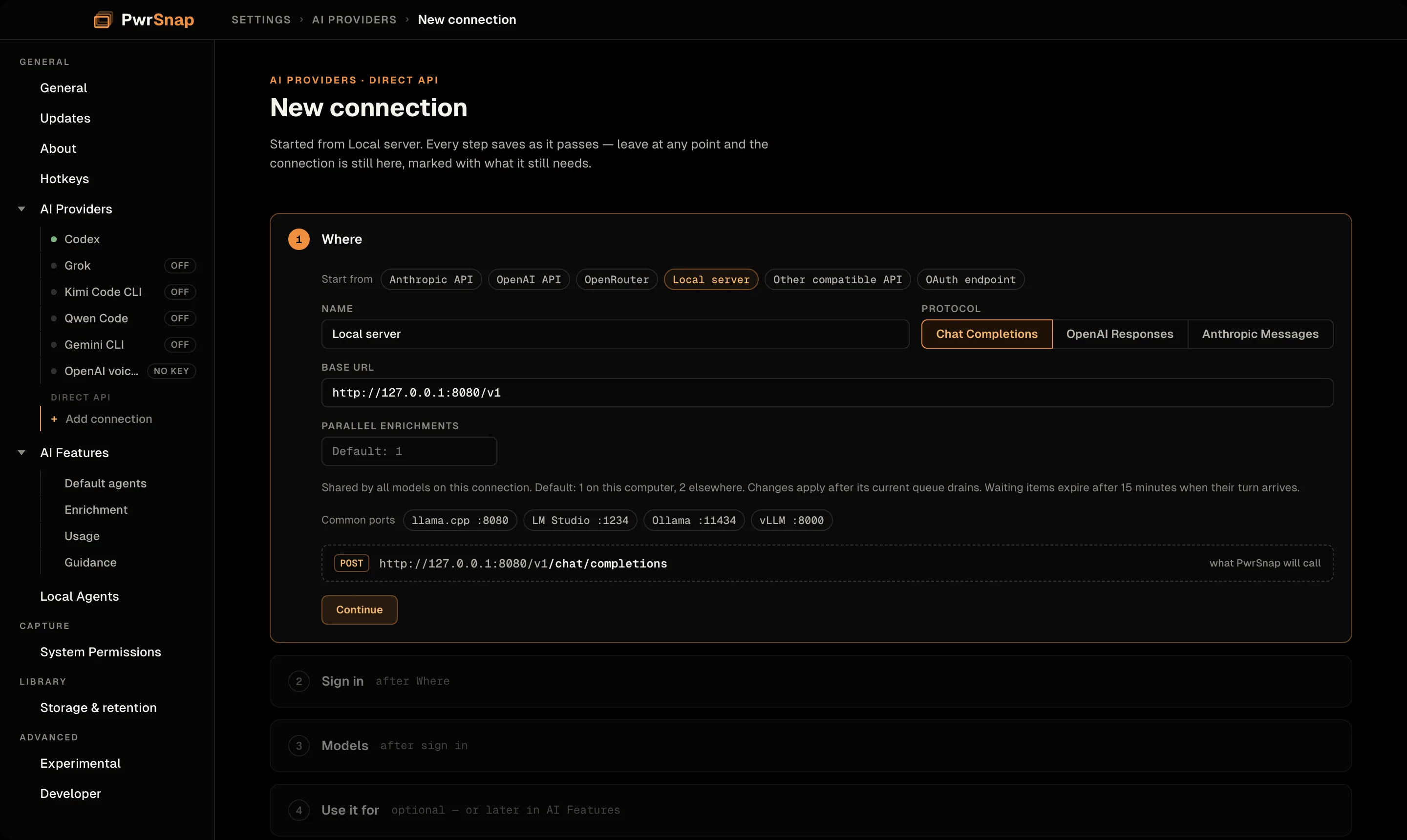 Settings, AI Providers, New connection (Direct API). A stepper reads 1 Where, 2 Sign in, 3 Models, 4 Use it for. Under Start from are six templates: Anthropic API, OpenAI API, OpenRouter, Local server, Other compatible API, and OAuth endpoint. The form below has Name set to Local server; Protocol, a choice of Chat Completions, OpenAI Responses, or Anthropic Messages; Base URL http://127.0.0.1:8080/v1; and Parallel enrichments with the hint Default: 2. A preview line reads POST …/chat/completions, what PwrSnap will call. A Continue button finishes the step.