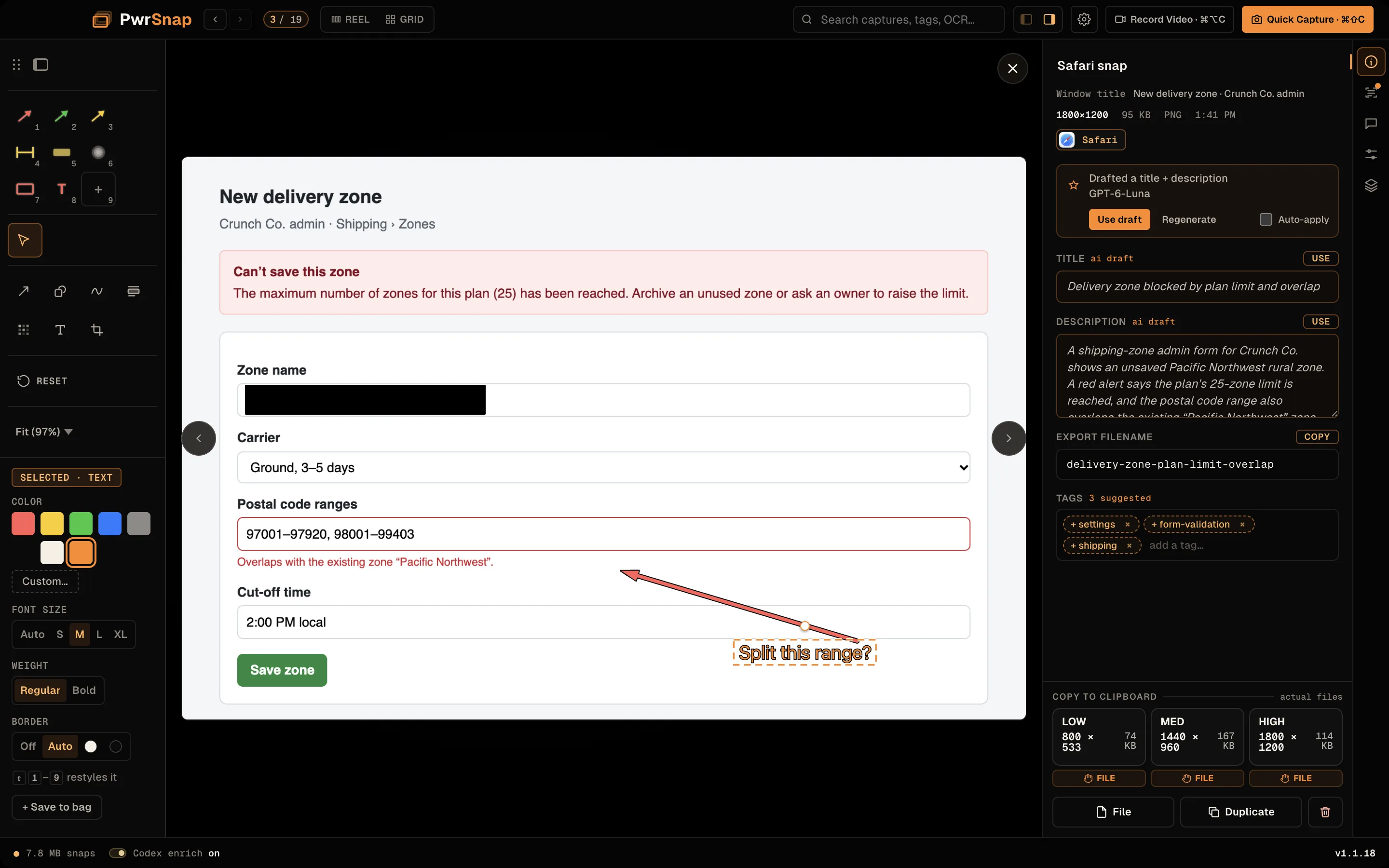 The PwrSnap editor with its toolbar docked on the left, open on a New delivery zone form in a Crunch Co. admin page. The Zone name field is covered by a solid black redaction. A red arrow runs from a text label reading “Split this range?” to the Postal code ranges field, whose red error says it overlaps the existing zone “Pacific Northwest”. In the docked panel, below tool-bag slots 1 to 9, the tool buttons, Reset, and Fit (97%), the selected text label's properties: color swatches with the accent selected and Custom…, font size Auto, S, M, L, XL with M selected, weight Regular or Bold, border Off, Auto, white, or black, a hint that Shift+1 to 9 restyles it, and “+ Save to bag”.